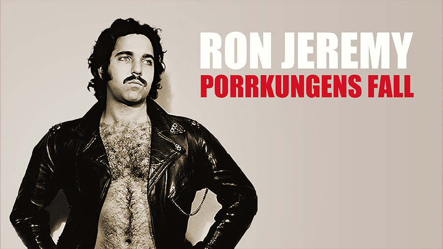 Här kan du streama Ron Jeremy: Porrkungens fall – dokumentärserien