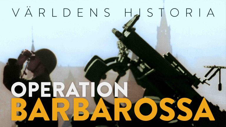 Streama Världens historia: Operation Barbarossa på SVT Play